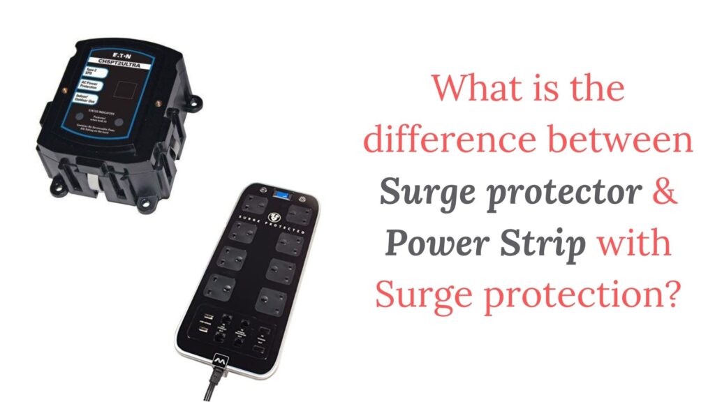 Surge Protector vs Power Strip