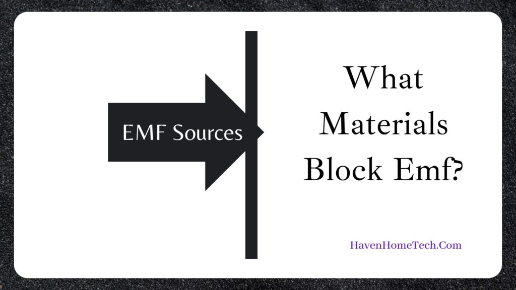 What Materials Block Emf